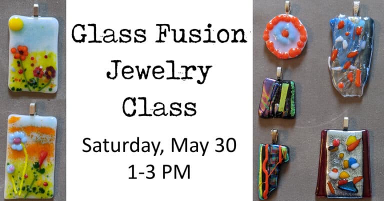 Glass Fusion Jewelry Class